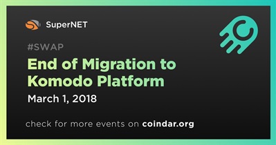 End of Migration to Komodo Platform