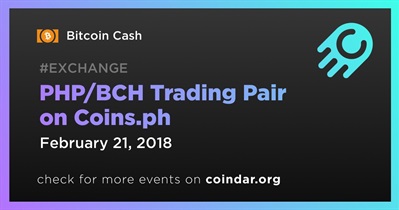 PHP/BCH Trading Pair on Coins.ph