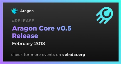 Aragon Core v0.5 Release