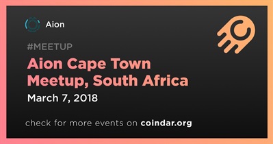 Aion Cape Town Meetup, South Africa