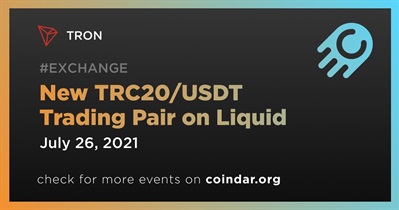 New TRC20/USDT Trading Pair on Liquid