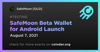 SafeMoon Beta Wallet for Android Launch