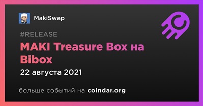 MAKI Treasure Box на Bibox