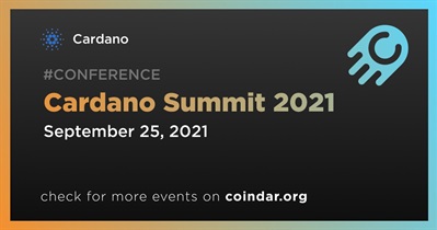 Cardano Summit 2021 See More