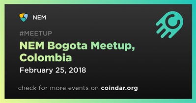NEM Bogota Meetup, Colombia