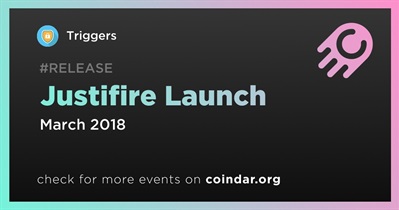 Justifire Launch