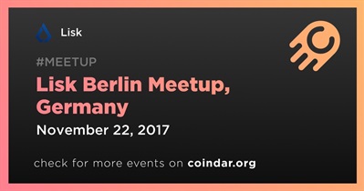 Lisk Berlin Meetup, Germany