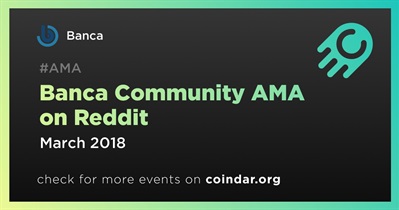 Banca Сommunity AMA on Reddit