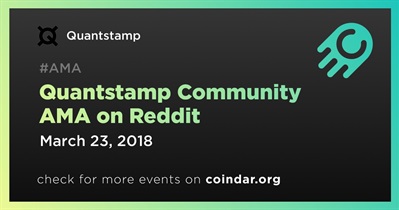Quantstamp Community AMA sa Reddit