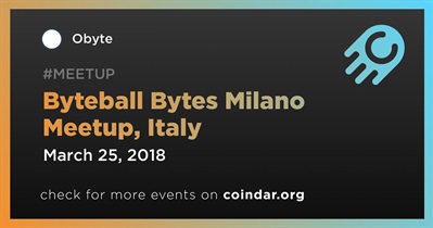 Byteball Bytes Milano Meetup, Italy