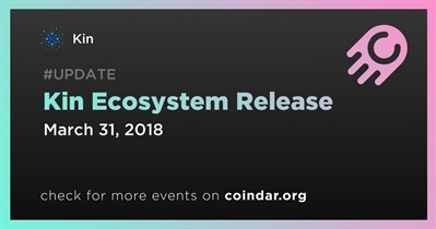 Kin Ecosystem Release