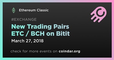 New Trading Pairs ETC / BCH on Bitit