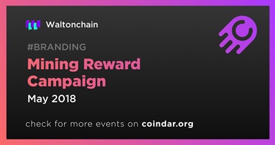 Mining Reward Campaign