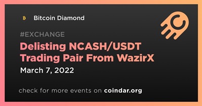 Delisting NCASH/USDT Trading Pair From WazirX
