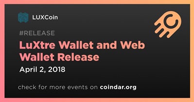 LuXtre Wallet and Web Wallet Release