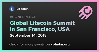 Hội nghị thượng đỉnh Litecoin toàn cầu tại San Francisco, Hoa Kỳ