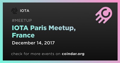 IOTA Paris Meetup, France