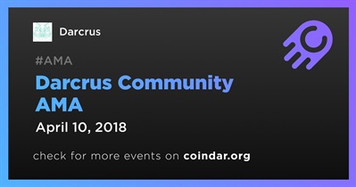 Darcrus Community AMA
