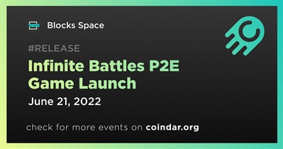 Infinite Battles P2E Game Launch
