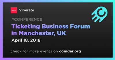 Ticketing Business Forum sa Manchester, UK