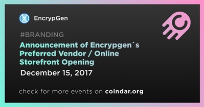 Encrypgen의 Preferred Vendor / 온라인 스토어 오픈 안내