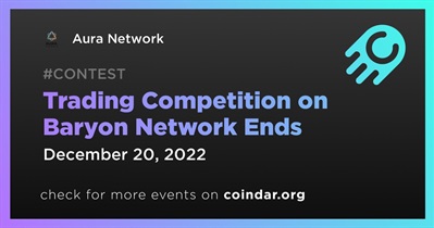 Trading Competition on Baryon Network Ends