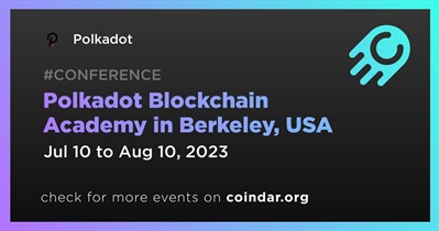 Polkadot Blockchain Academy in Berkeley, USA