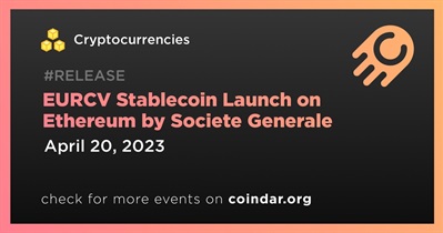 EURCV Stablecoin Launch on Ethereum by Societe Generale