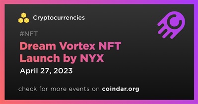 Dream Vortex NFT Launch by NYX