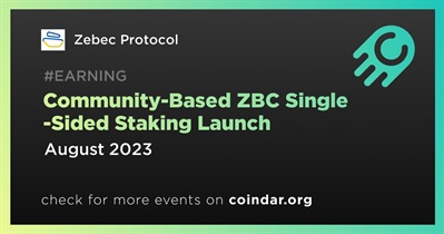 Zebec Protocol to Launch Community-Based ZBC Single-Sided Staking in August