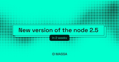 Massa to Release Node Update in May