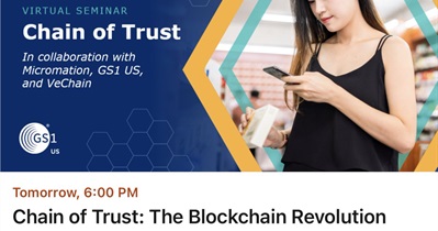 VeChain примет участие в виртуальном семинаре «Chain of Trust: The Blockchain Revolution» 20 июля