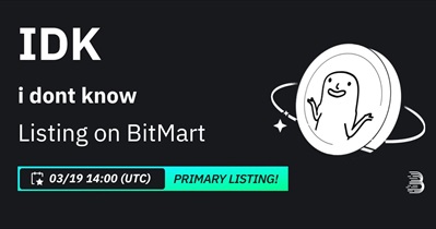 i Dont Know to Be Listed on BitMart