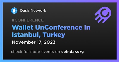 Oasis Network to Participate in Wallet UnConference in Itanbul on November 17th