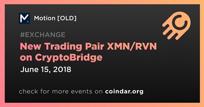 New Trading Pair XMN/RVN on CryptoBridge