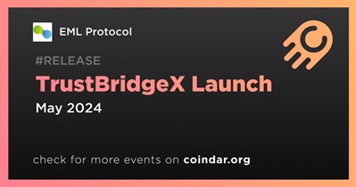 EML Protocol to Launch TrustBridgeX in May