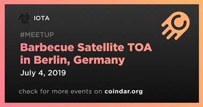 Barbecue Satellite TOA in Berlin, Germany