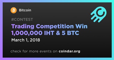 Trading Competition Win 1,000,000 IHT & 5 BTC